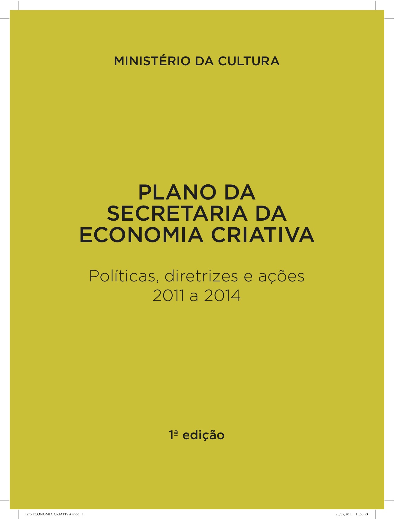 Plano da Secretaria de Economia Criativa