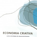 Economia criativa como estrategia de desenvolvimento – uma visão dos países em desenvolvimento