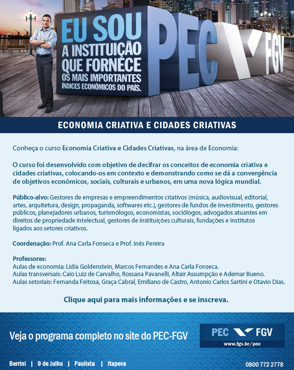 CONTINUOUS EDUCATION PROGRAMME IN CREATIVE CITIES AND THE CREATIVE ECONOMY – FUNDAÇÃO GETULIO VARGAS SÃO PAULO