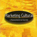 Marketing cultural e financiamento da cultura