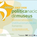 Seminário Política Nacional de Museus 2003/2008