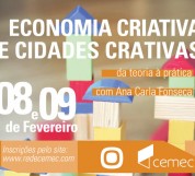 CEMEC - Economia Criativa e Cidades Criativas - Fev 2014